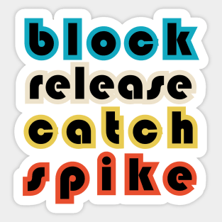 Block Release Catch Spike Sticker